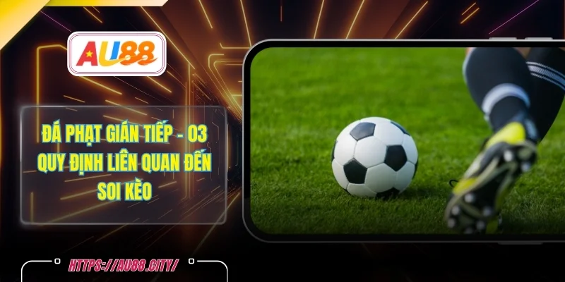 Đá Phạt Gián Tiếp